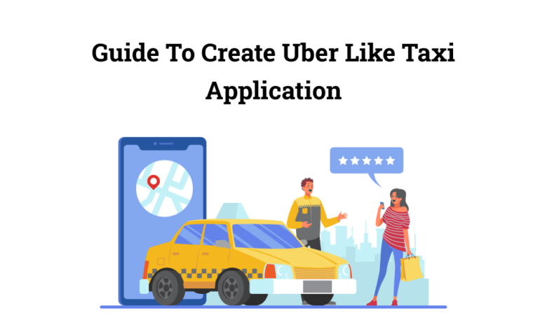 Guide To Create Uber