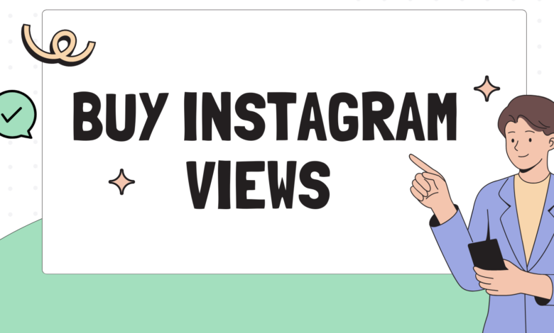 Buy Instagram Views