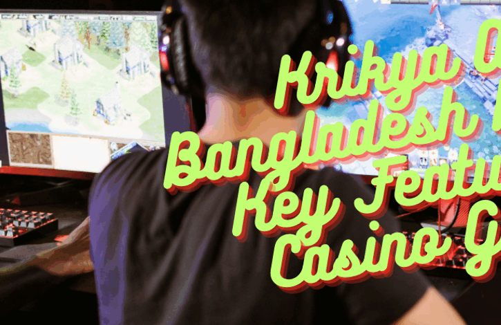 Krikya App Bangladesh Review: Key Features & Casino Games